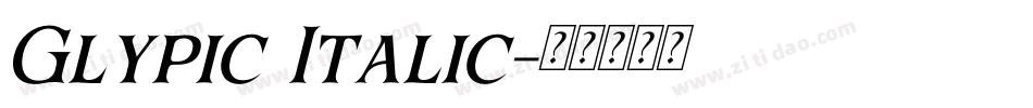 Glypic Italic字体转换